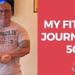 My Fitness Journey at 50